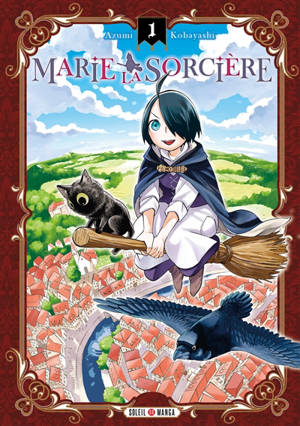 Marie la sorcière. Vol. 1 - Azumi Kobayashi