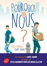 Pourquoi pas nous ? - Becky Albertalli