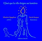 Il faut que la ville éteigne ses lumières - Sébastien Quagebeur
