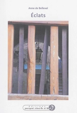 Eclats - Anne de Belleval