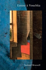 Lettre à Vouchka - Samuel Brussell
