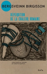 Déperdition de la chaleur humaine - Bergsveinn Birgisson