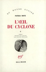 L'oeil du cyclone. Vol. 2 - Patrick White