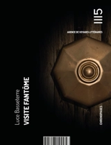 Visite fantôme - Luce Basseterre