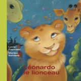Léonardo le lionceau - Lucie Papineau