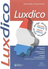 Luxdico : Lëtzebuergesch-Franséisch, français-luxembourgeois : 55.400 iwwersetzungen. 55.400 traductions - François Schanen
