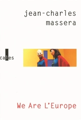 We are l'Europe (le projet Wale) - Jean-Charles Massera
