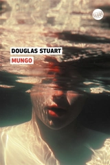 Mungo - Douglas Stuart