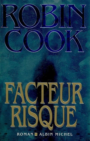 Facteur risque - Robin Cook