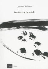 Frontières de sable - Jacques Robinet
