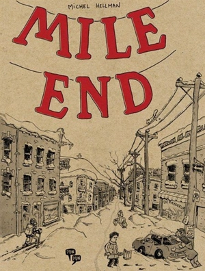 Mile End 1 - Michel Hellman