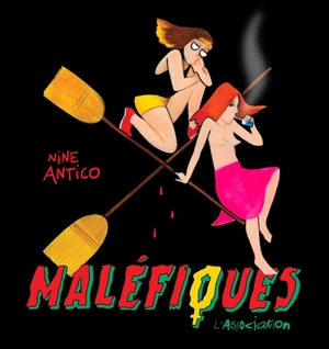 Maléfiques - Nine Antico