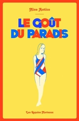 Le goût du paradis - Nine Antico
