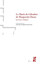 Le marin de Gibraltar de Marguerite Duras : lectures critiques