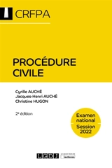 Procédure civile : examen national, session 2022 - Cyrille Auché