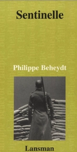 Sentinelle - Philippe Beheydt