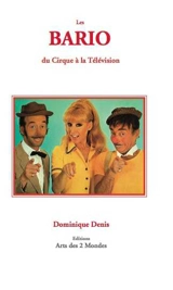 LES BARIO DU CIRQUE A LA TELEVISION - Collectif