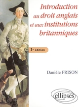Introduction au droit anglais et aux institutions britanniques - Danièle Frison