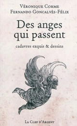 Des anges qui passent : cadavres exquis & dessins - Véronique Corme