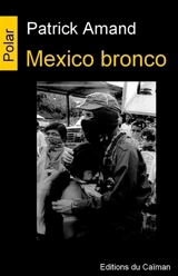 Mexico bronco - Patrick Amand