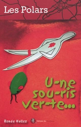 U-ne sou-ris ver-te - Renée Hallez