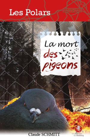 La mort des pigeons - Claude Schmitt