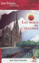 Les morts de l'éclusier - Jean-Marie Stoerkel