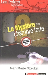 Le mystère de la chambre forte - Jean-Marie Stoerkel