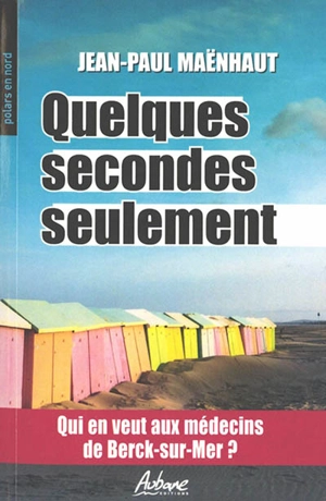 Quelques secondes seulement - Jean-Paul Maënhaut