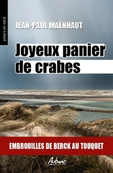 Joyeux panier de crabes - Jean-Paul Maënhaut