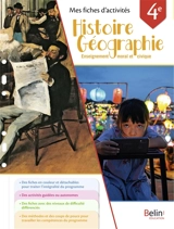 Histoire géographie, enseignement moral et civique 4e : mes fiches d'activités - Carine Reynaud