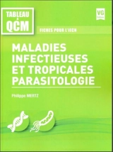 Maladies infectieuses et tropicales, parasitologie : fiches pour l'iECN - Philippe Mertz