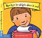 Bye-bye les doigts dans le nez - Elizabeth Verdick