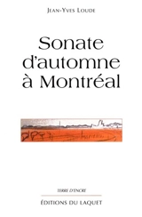 Sonate d'automne à Montréal - Jean-Yves Loude