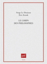 Le Corps des philosophes - Serge Le Diraison
