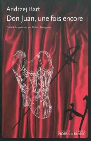 Don Juan, une fois encore - Andrzej Bart
