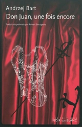 Don Juan, une fois encore - Andrzej Bart