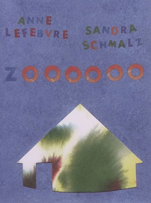 Zoooooo - Anne Lefebvre