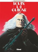Louis la Guigne. Vol. 8. Fureur - Frank Giroud