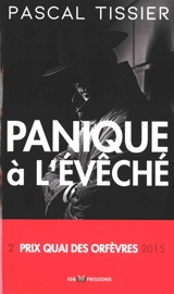 Panique à l'évêché : l'ultime enquête du commissaire Campana - Pascal Tissier