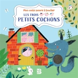 Les trois petits cochons - Ailie Busby