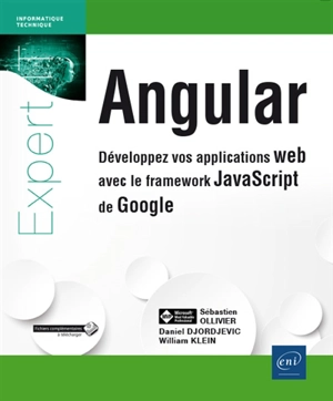 Angular : développez vos applications web avec le framework Javascript de Google - Daniel Djordjevic