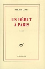 Un début à Paris - Philippe Labro