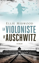 La violoniste d'Auschwitz - Ellie Midwood