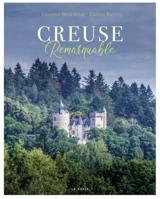 Creuse remarquable - Laurent Bourdelas