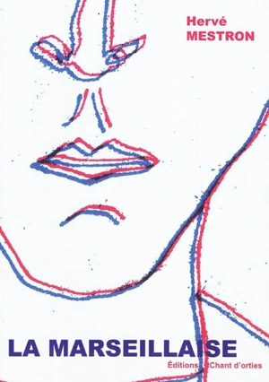 La Marseillaise - Hervé Mestron