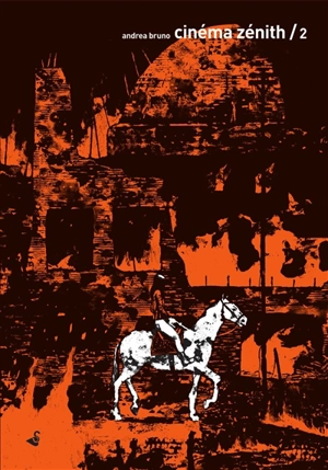 Cinéma Zénith. Vol. 2 - Andrea Bruno