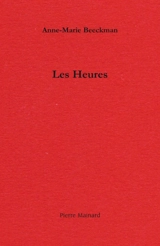 Les heures - Anne-Marie Beeckman