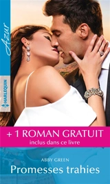 Promesses trahies. Un irrésistible rival - Abby Green