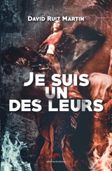Je suis un des leurs - David Ruiz Martin